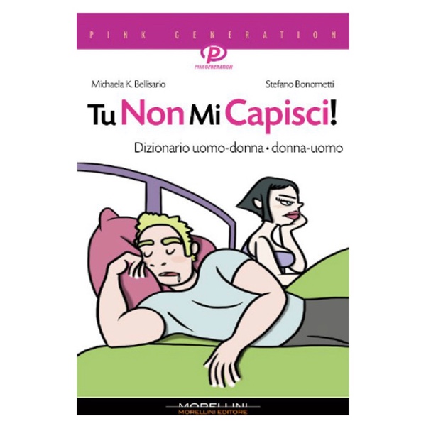 Tu non mi capisci!